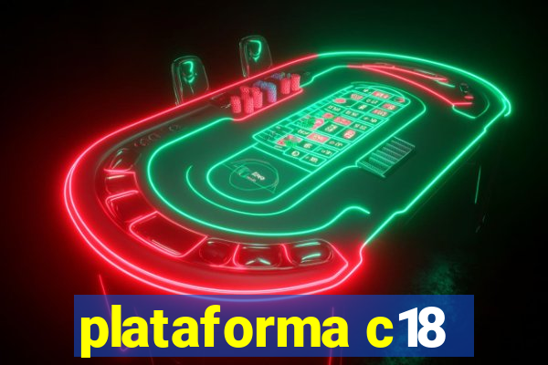 plataforma c18